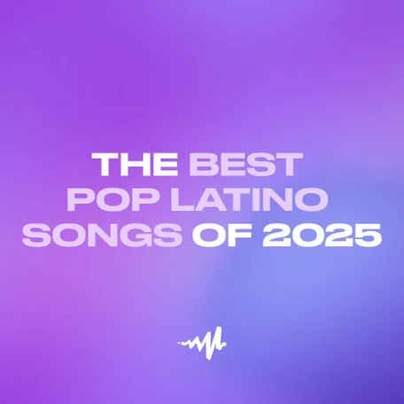 The  Best Pop Latino Songs of 2025