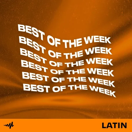 Best Of The Week: Latin