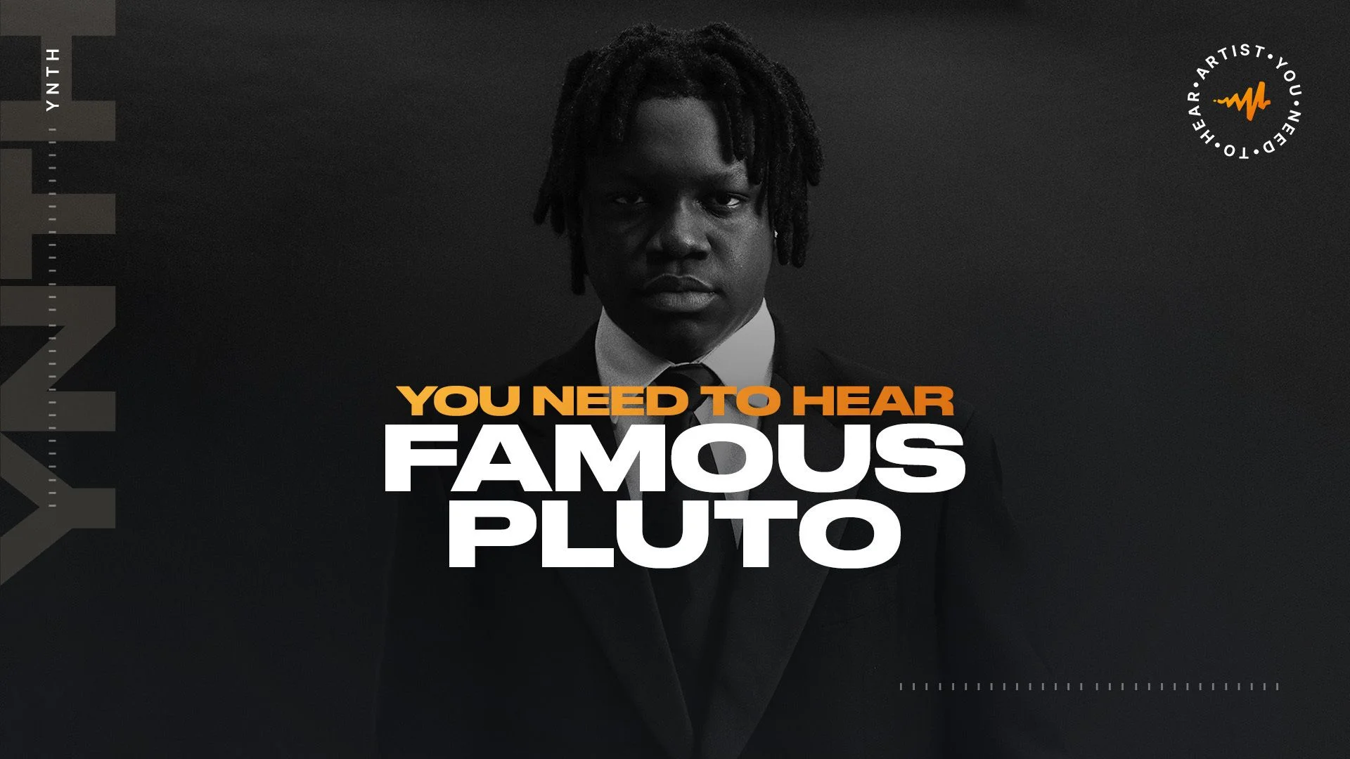You Need To Hear: Famous Pluto
